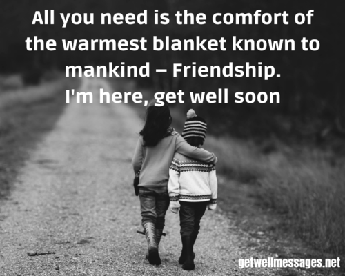 friendship quote get well messages for a friend