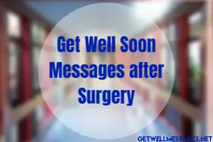 get well soon messages for after surgery