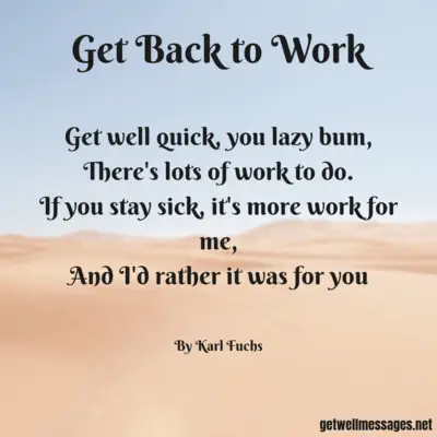 get back to work funny get well poem