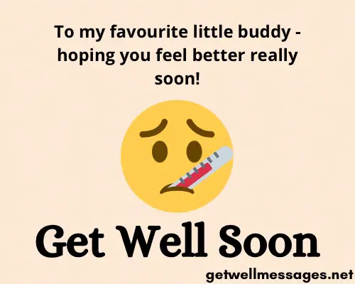 get well soon for a child little buddy message