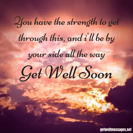 strength to get through this get well soon image